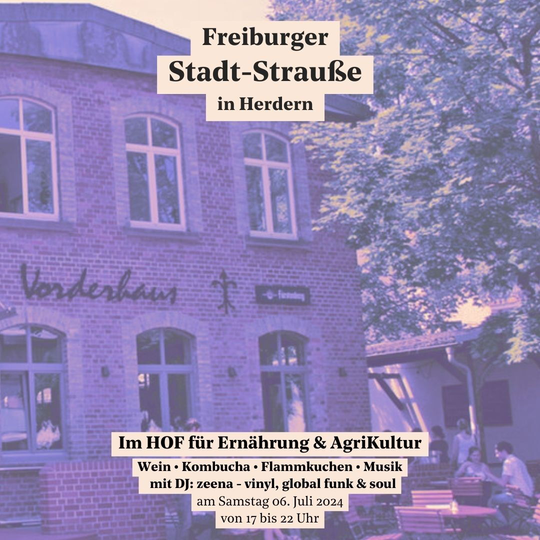 Flyer - Stadt-Strauße in Herdern am 06. Juli 2024 im Hof der Fabrik